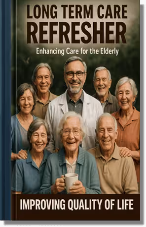 Long term care refresher -- to view the course description, simply click here.